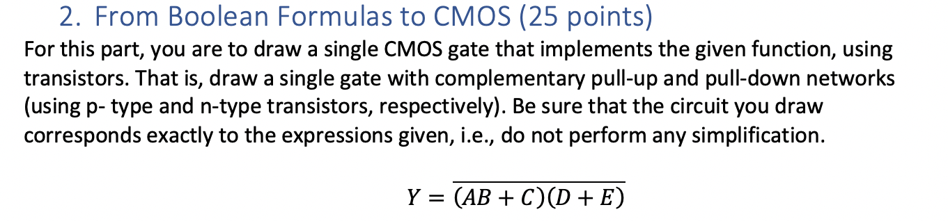 2. From Boolean Formulas to CMOS (25 points) For this | Chegg.com