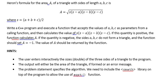 Solved Heron's formula for the area, A, of a triangle with | Chegg.com