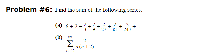 Solved Problem #6: Find the sum of the following | Chegg.com