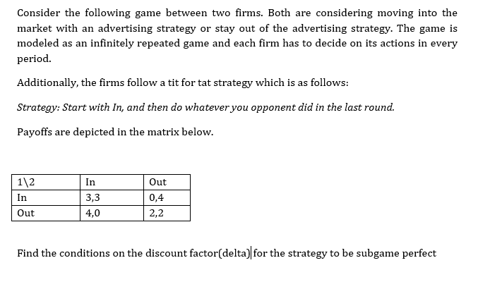 Consider the following game between two firms. Both | Chegg.com
