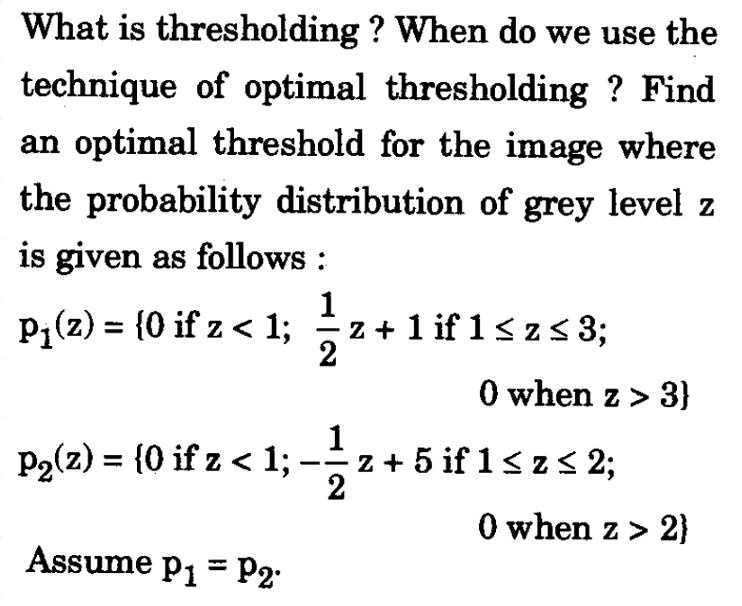 Solved What is thresholding ? When do we use the technique | Chegg.com