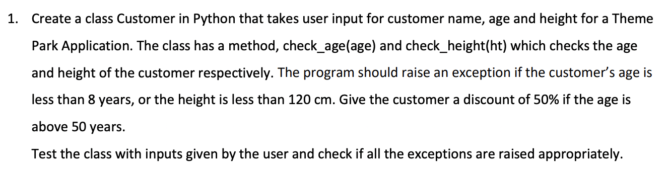 Solved Create a class Customer in Python that takes user | Chegg.com