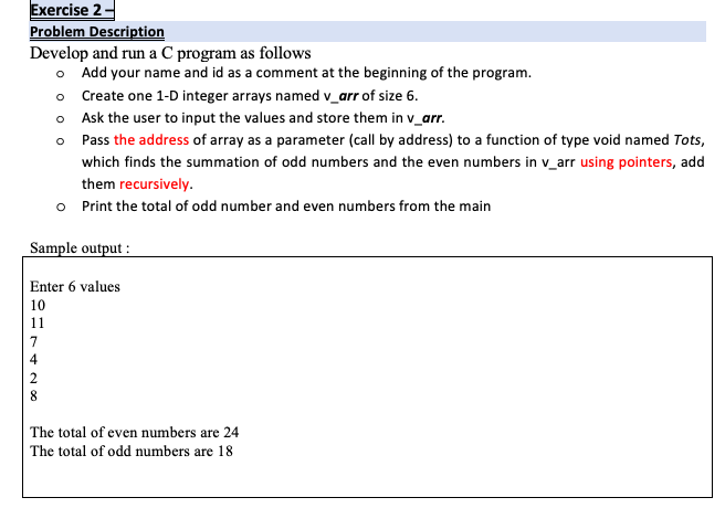 Solved Exercise 2- Problem Description Develop and run a C | Chegg.com