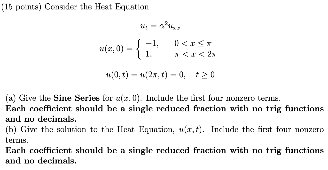 Solved (15 points) Consider the Heat Equation | Chegg.com