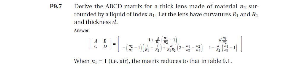 Solved P9.7 Derive the ABCD matrix for a thick lens made of | Chegg.com