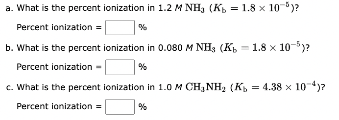 Solved A. What Is The Percent Ionization In | Chegg.com