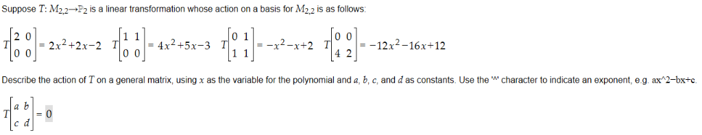 Solved Suppose T: M22-P2 is a linear transformation whose | Chegg.com