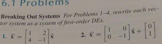 Solved 6.1 Problem s Breaking Out Systems For Problems 1-4, | Chegg.com