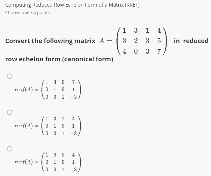 Solved Computing Reduced Row Echelon Form of a Matrix RREF