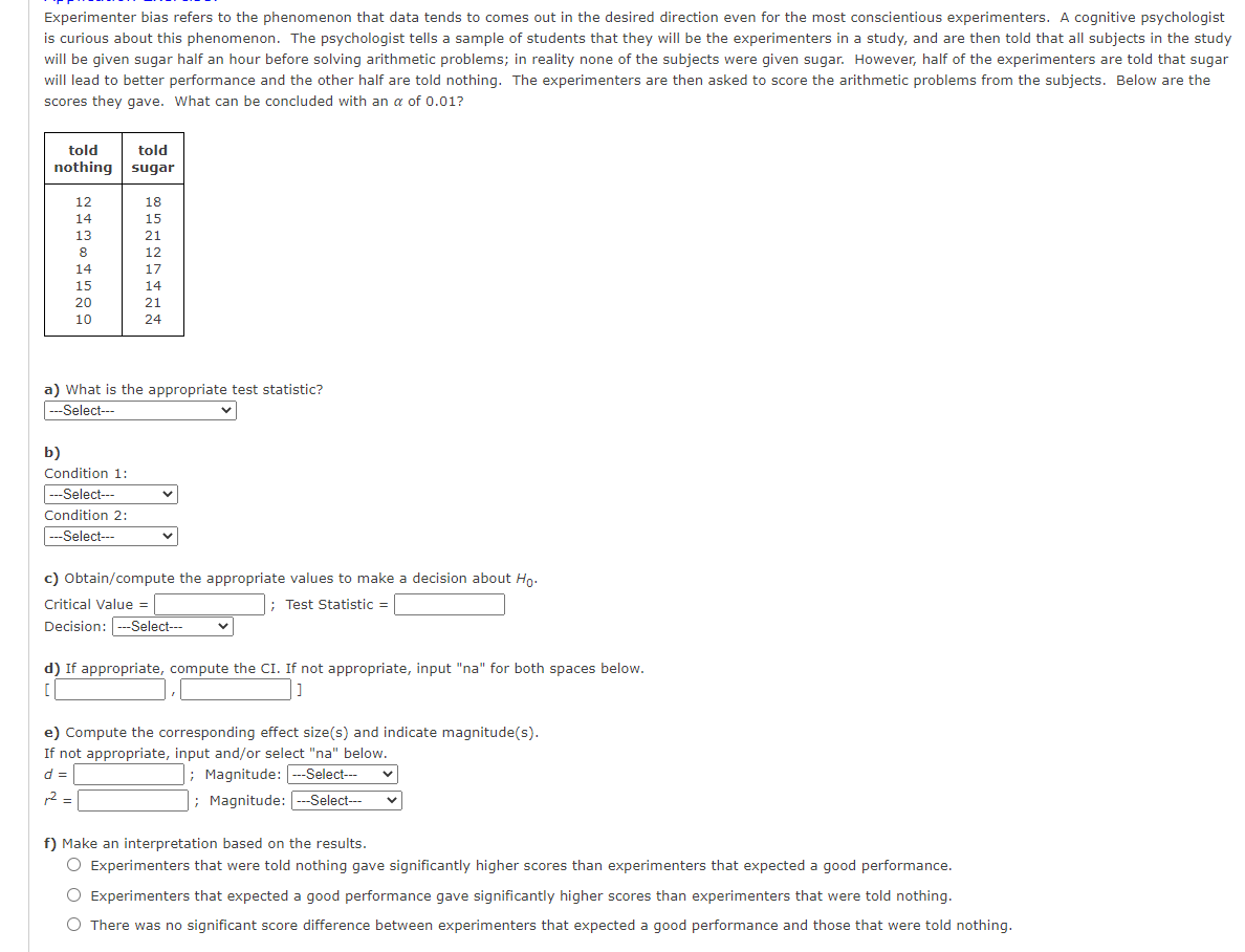 Solved Experimenter bias refers to the phenomenon that data
