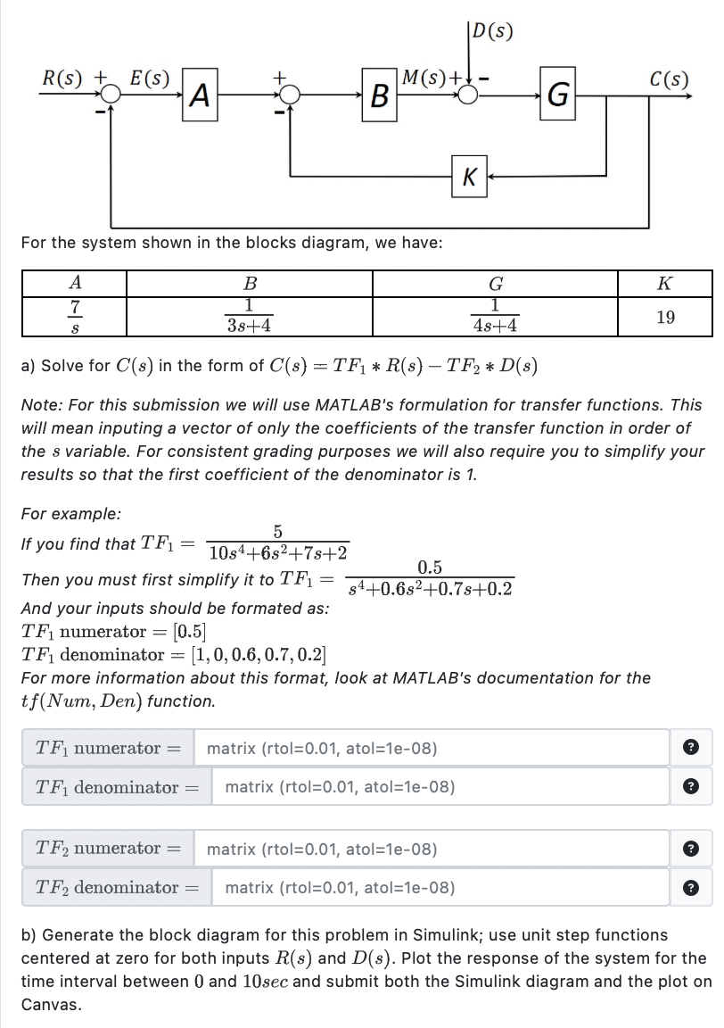 Solved For the system shown in the blocks diagram, we | Chegg.com