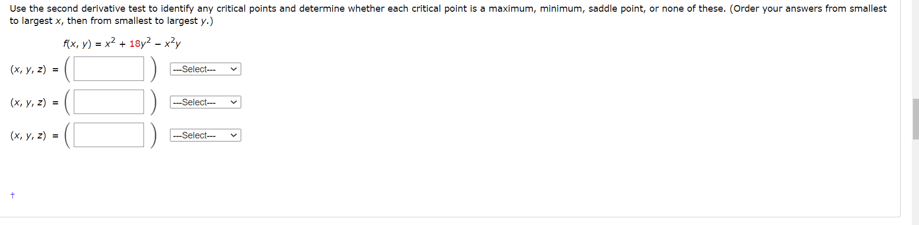 Solved Use The Second Derivative Test To Identify Any | Chegg.com