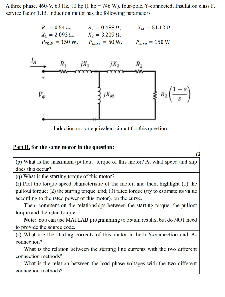 Solved A three phase, 460-V, 60 Hz, 10 hp (1 hp = 746 W), | Chegg.com