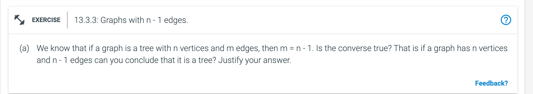 Solved EXERCISE 13.3.3: Graphs with n - 1 edges. - (a) We | Chegg.com