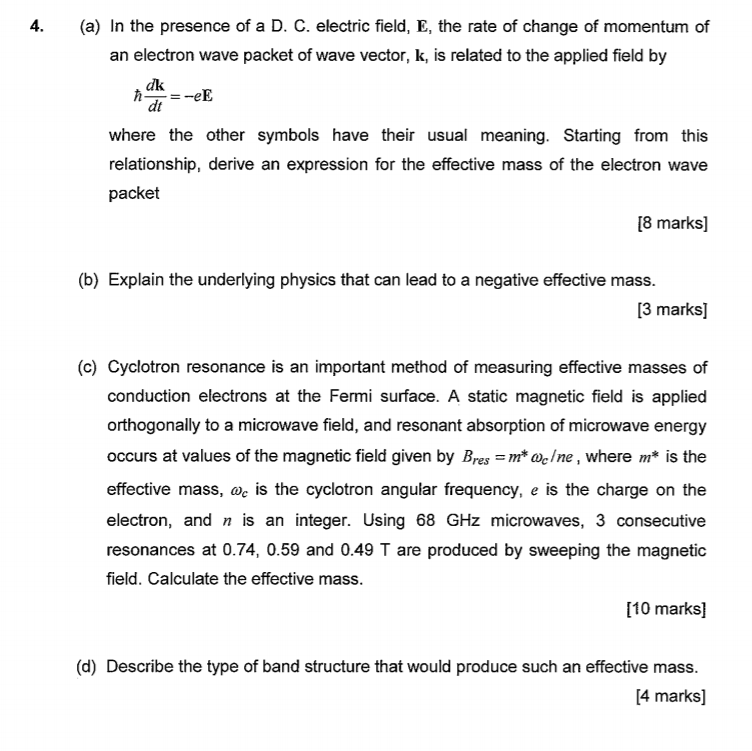 Solved 4. (a) In the presence of a D. C. electric field, E, | Chegg.com