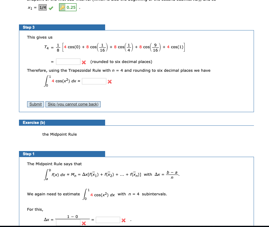 Solved X1 1 4 0 25 Step 3 This Gives Us 1 9 8 Cos 4 Cos 1 Chegg Com