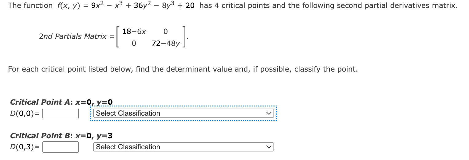 Solved The Function F X Y 9x2−x3 36y2−8y3 20 Has 4 Critical