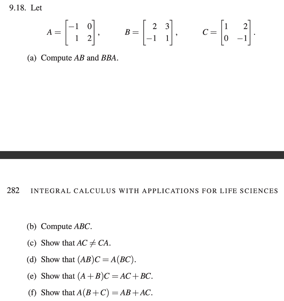 Solved 9.18. Let -=[7.] -[-] c=[-] (a) Compute AB and BBA. | Chegg.com