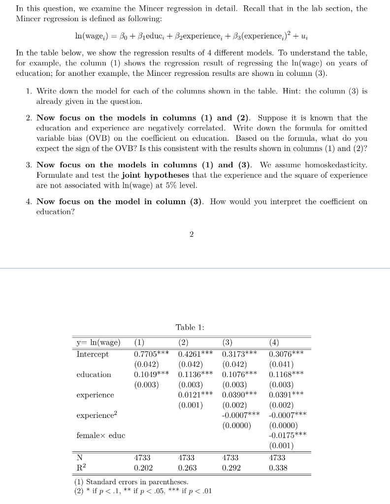 In this question, we examine the Mincer regression in
