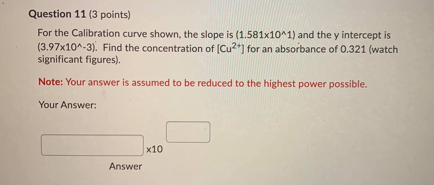 Solved Question 11 3 Points For The Calibration Curve