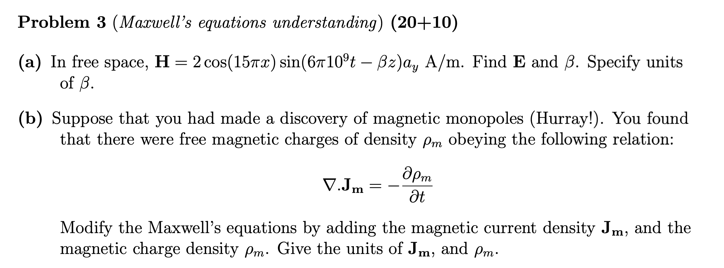 Solved Problem 3 (Maxwell's equations understanding) (20+10) | Chegg.com