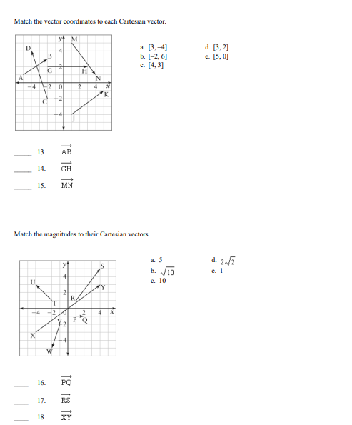 Solved Match the vector coordinates to each Cartesian | Chegg.com