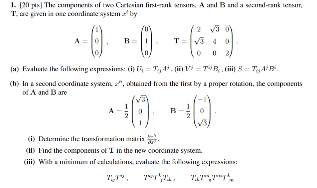 Solved [20 pts] ﻿The components of ﻿two Cartesian first-rank | Chegg.com