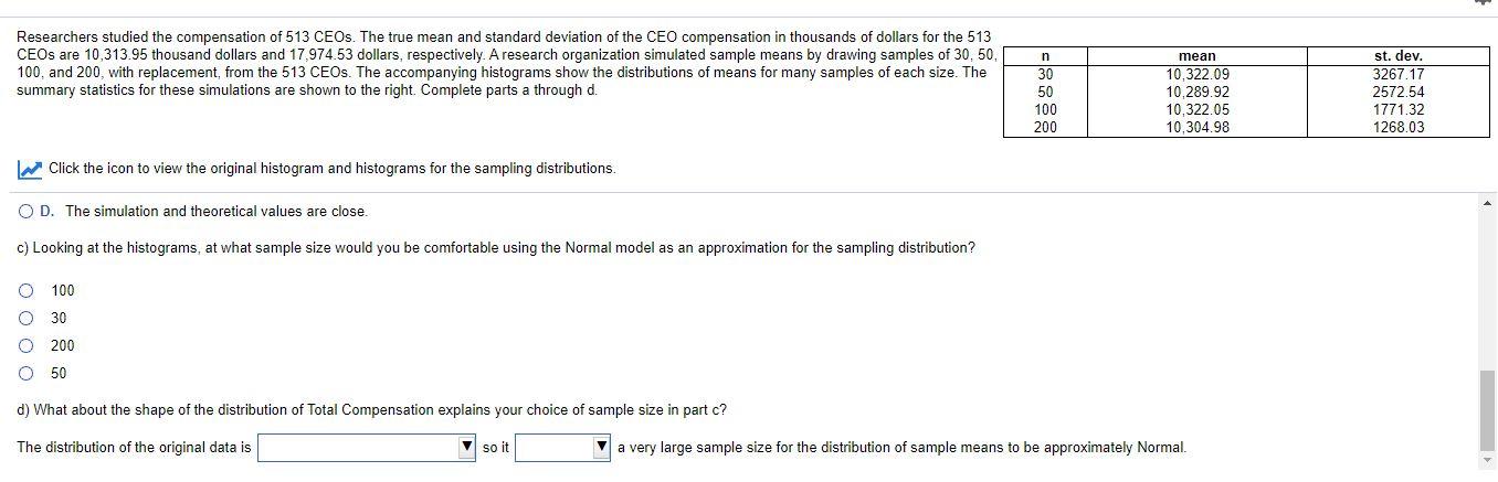 Solved Researchers studied the compensation of 513 CEOs. The | Chegg.com