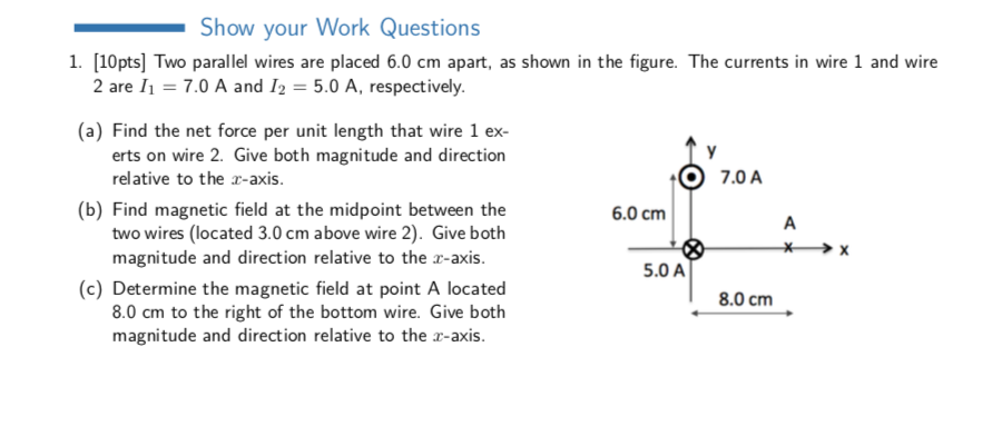 Solved _Show your Work Questions 1. [10pts] Two parallel | Chegg.com