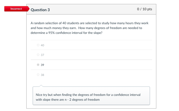Solved Incorrect Question 3 0/10 pts A random selection of | Chegg.com