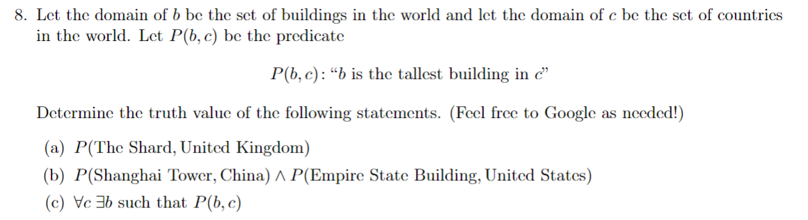 Solved Let The Domain Of B Be The Set Of Buildings In The | Chegg.com