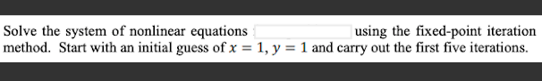 Solved A system of n nonlinear equations with the unknowns | Chegg.com