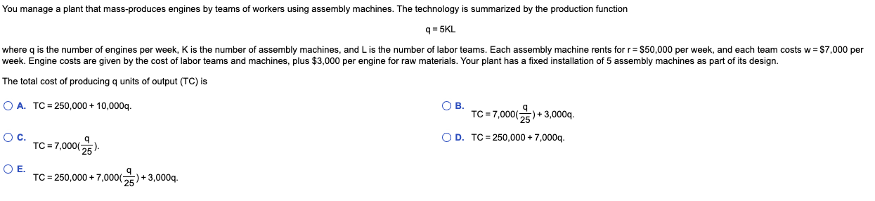 Solved You manage a plant that mass-produces engines by | Chegg.com