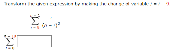 Solved Transform the given expression by making the change | Chegg.com