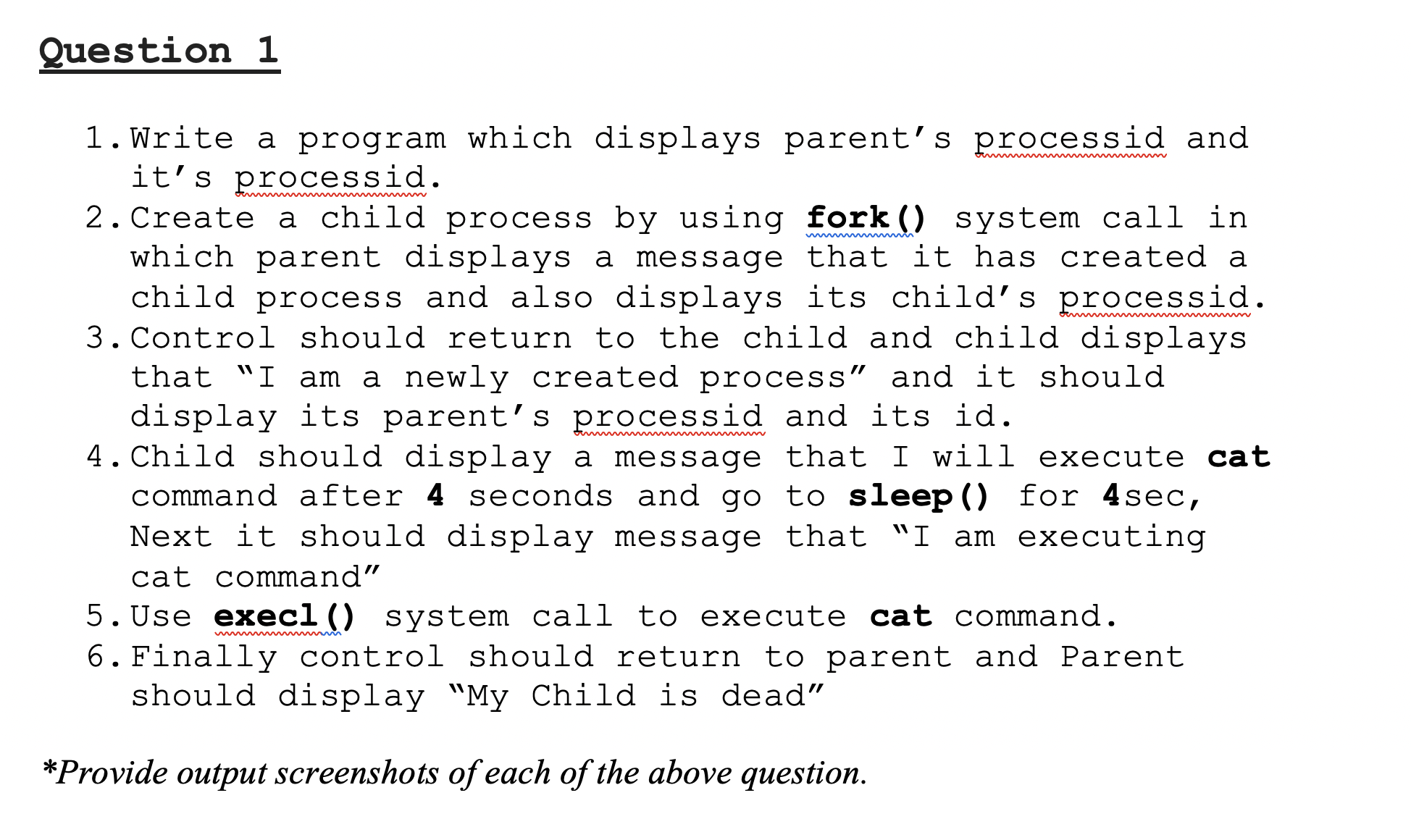 Solved 1. Write a program which displays parent's processid