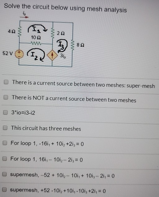 Solved Solve the circuit below using mesh analysis 13) 382 | Chegg.com
