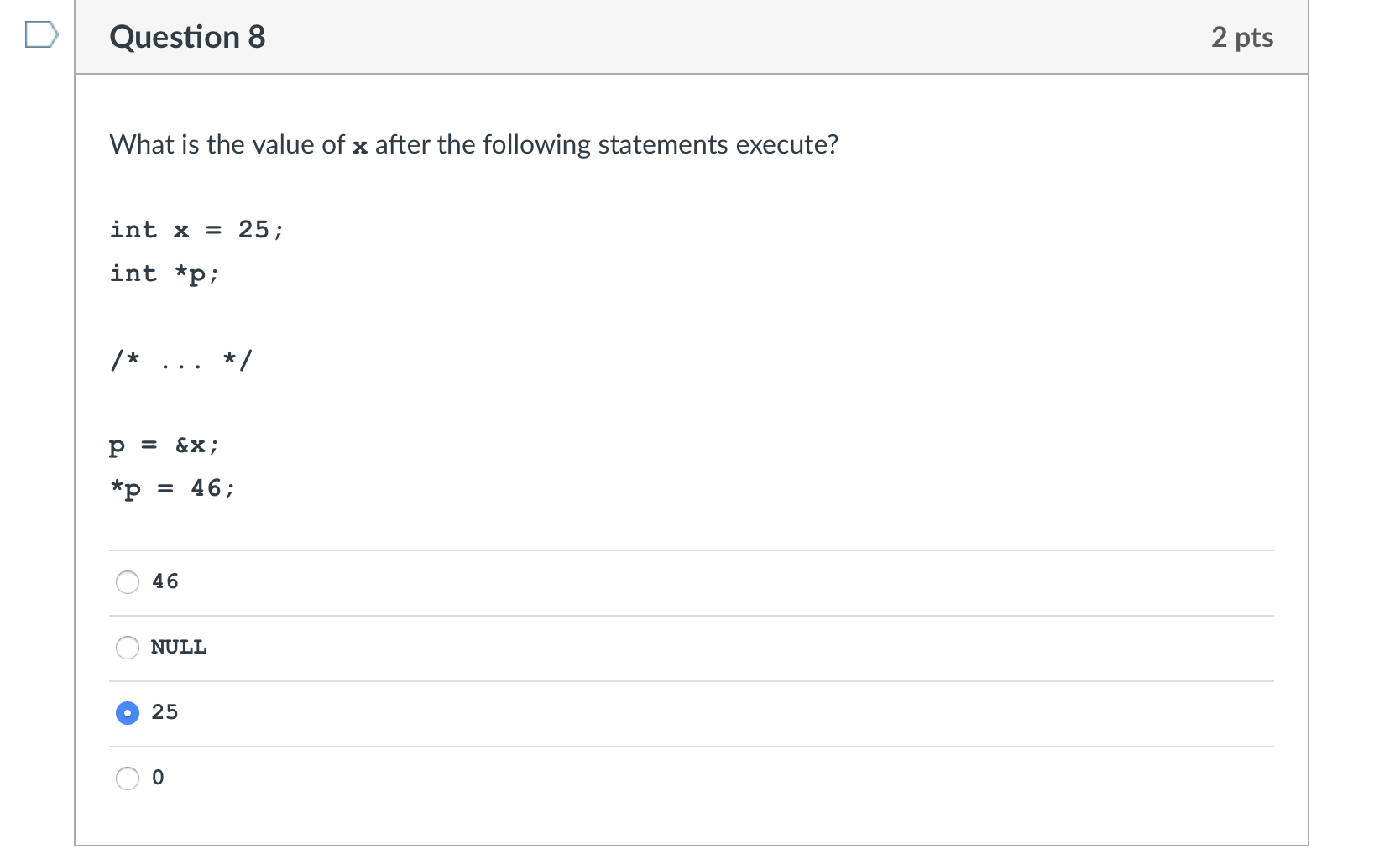 Solved Question 8 2 pts What is the value of x after the | Chegg.com