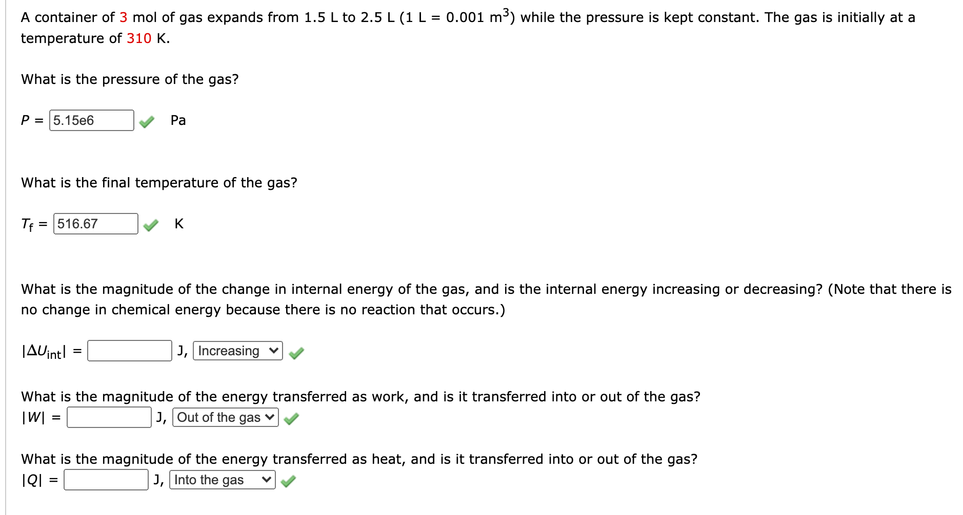 Solved A Container Of 3 Mol Of Gas Expands From 1 5 L To 2 5 Chegg Com