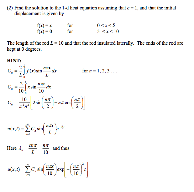 Solved (2) Find The Solution To The 1-d Heat Equation | Chegg.com