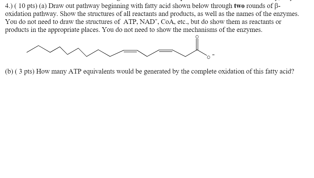 Solved 4.) ( 10 pts) (a) Draw out pathway beginning with