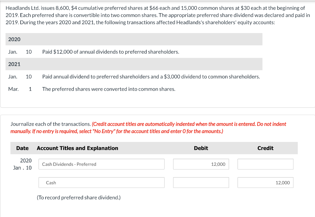 Solved Headlands Ltd. issues 8,600, 4 cumulative preferred