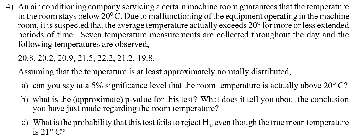 Solved 4) An Air Conditioning Company Servicing A Certain | Chegg.com