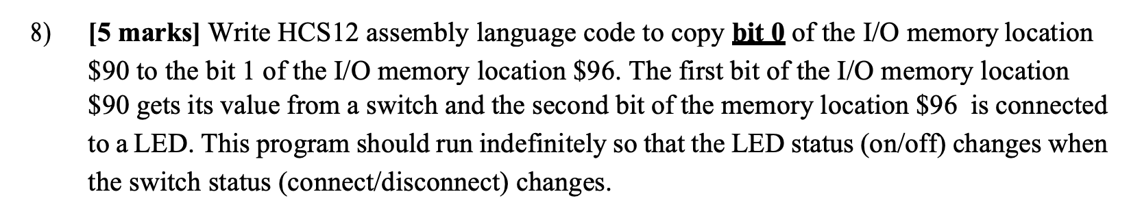 8) [5 Marks] Write HCS12 Assembly Language Code To | Chegg.com