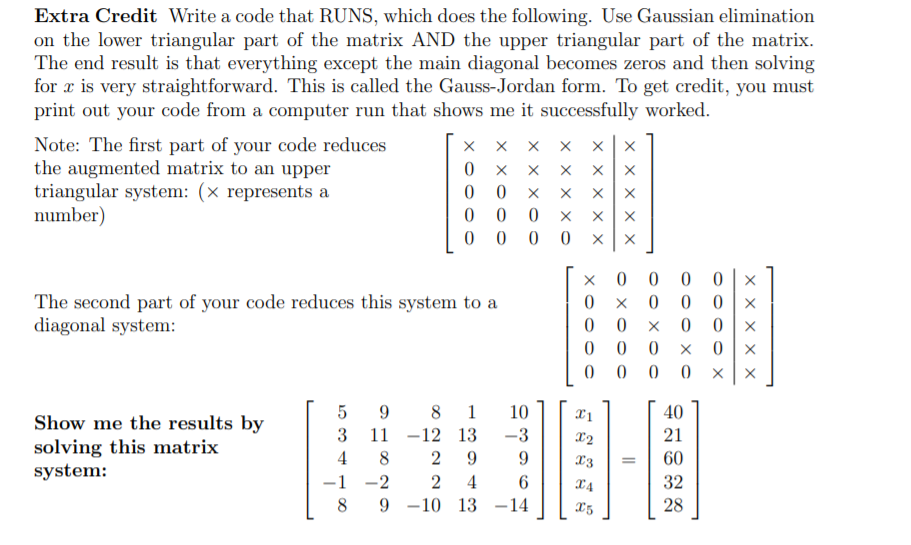 Solved Extra Credit Write a code that RUNS, which does the | Chegg.com