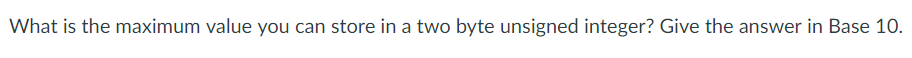 solved-what-happens-if-you-add-1-to-an-unsigned-integer-that-chegg