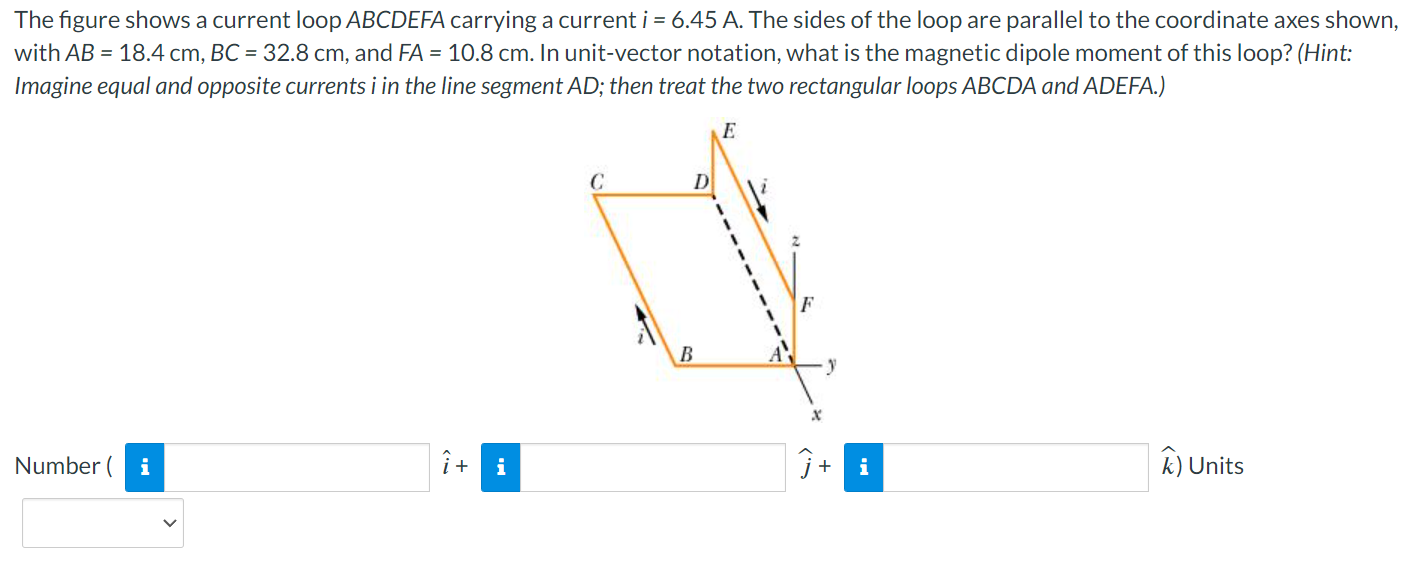 Solved The figure shows a current loop ABCDEFA carrying a | Chegg.com