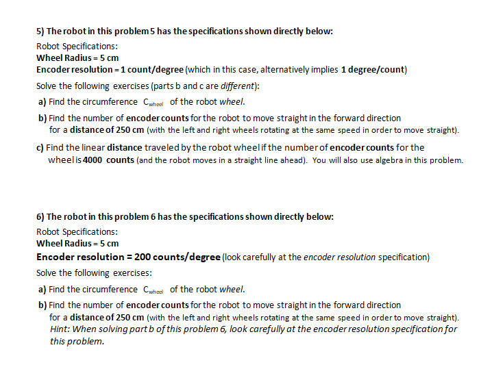 Solved 5) The robot in this problem 5 has the specifications | Chegg.com