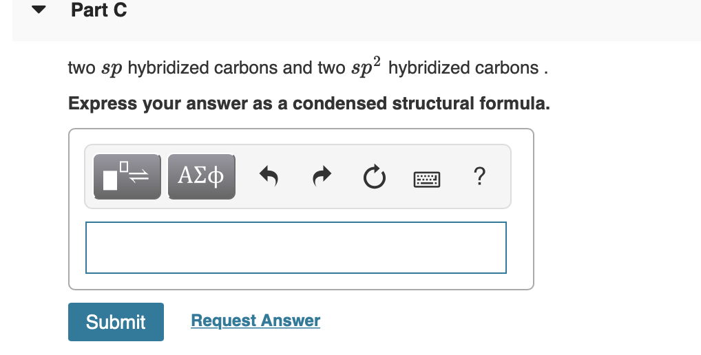 Part A Four Sp3 Hybridized Carbons Express Your Chegg 