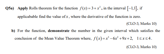 Solved Q5a) Apply Rolls theorem for the function f(x) = | Chegg.com