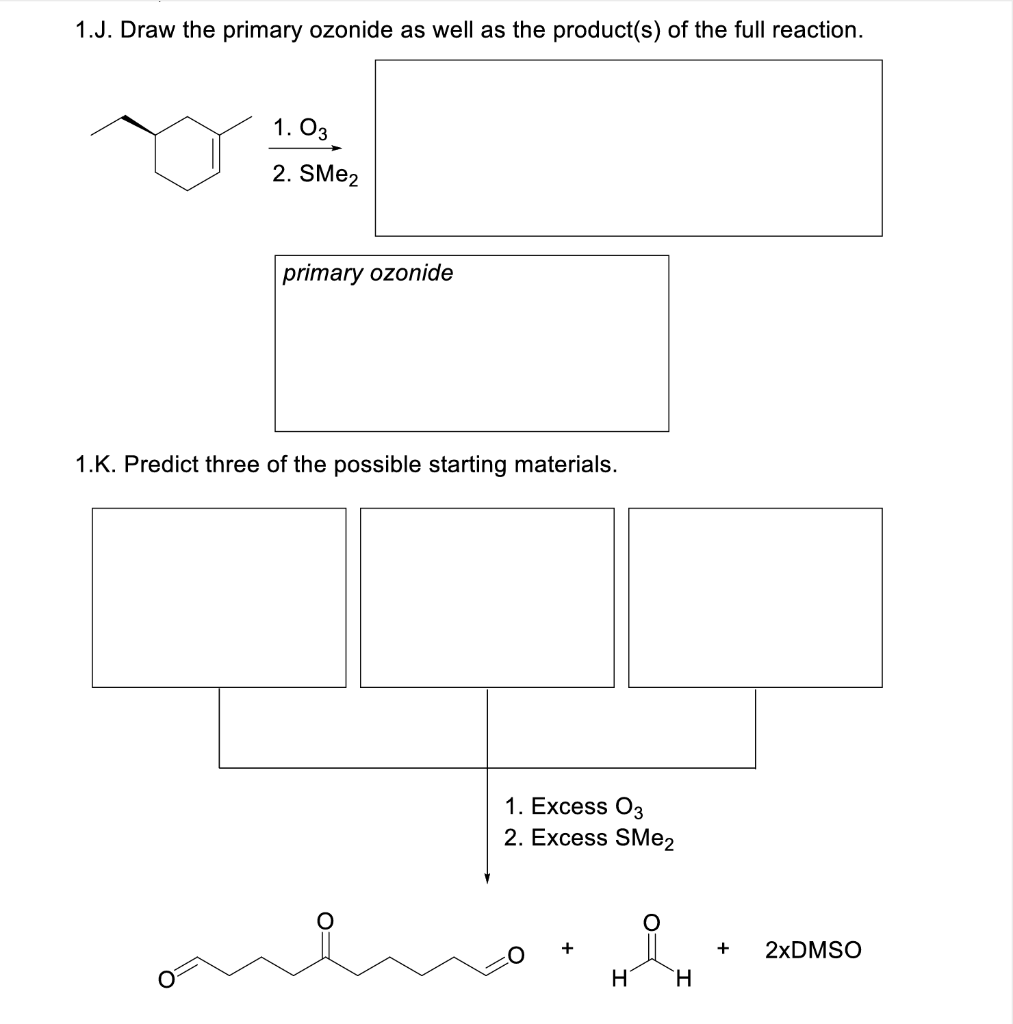 Solved 1j Draw The Primary Ozonide As Well As The